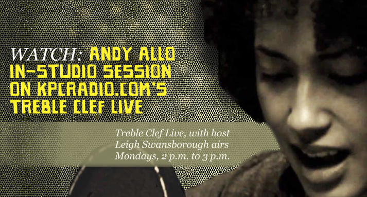 WATCH: Treble Clef Live featuring songstress Andy Allo