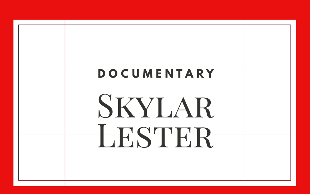 Skylar-Documentary-Las Fotos