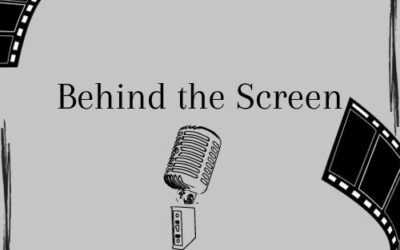 Behind the Screen: Ep. 1